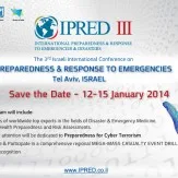 The Third Israeli International Conference on Healthcare System: Preparedness & Response to Emergencies and Disasters